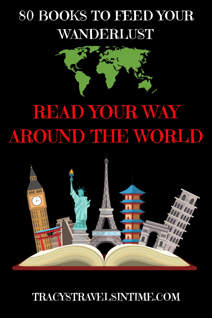 Feed Your Wanderlust - Read Your Way Around The World In 80 Books