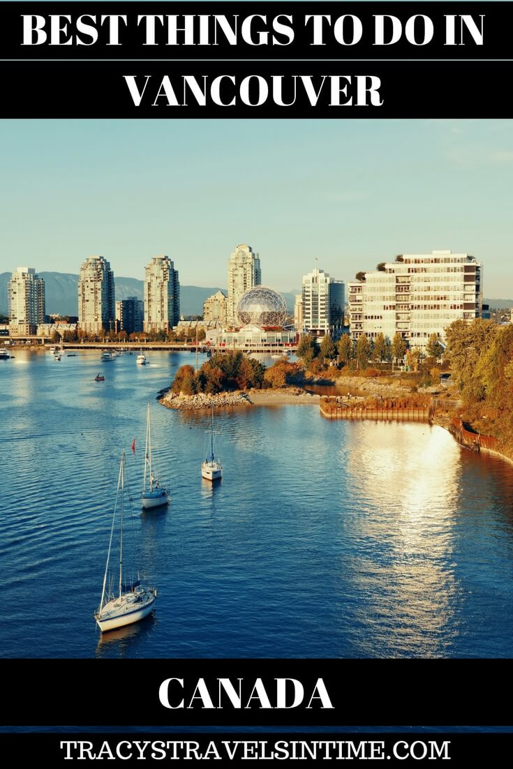 A Guide To The Best Things To Do In Vancouver In Summer