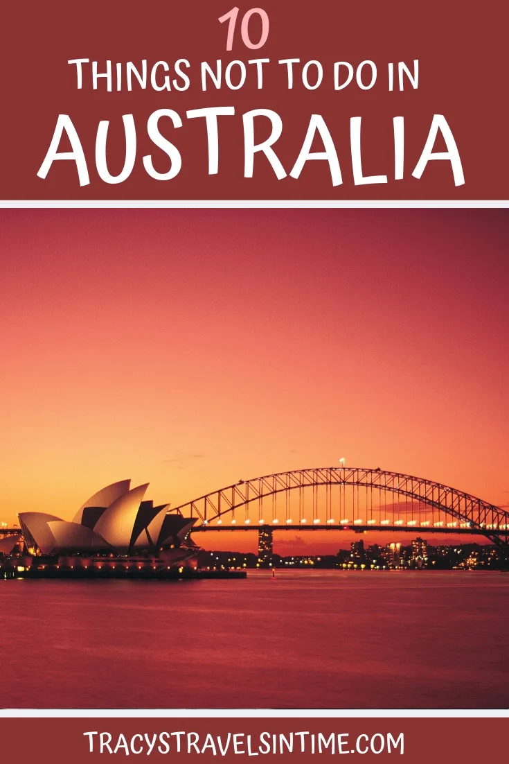 10 things not to do in Australia