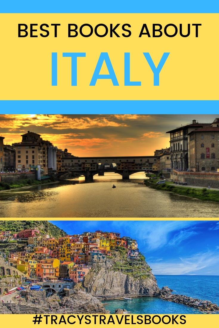 Best Books about Italy | Tracy's Travels in Time | Best books about Italy featured by top international travel blogger, Tracy's Travels in Time