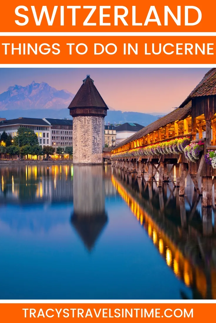 THINGS TO DO IN LUCERNE SWISS TRAVEL