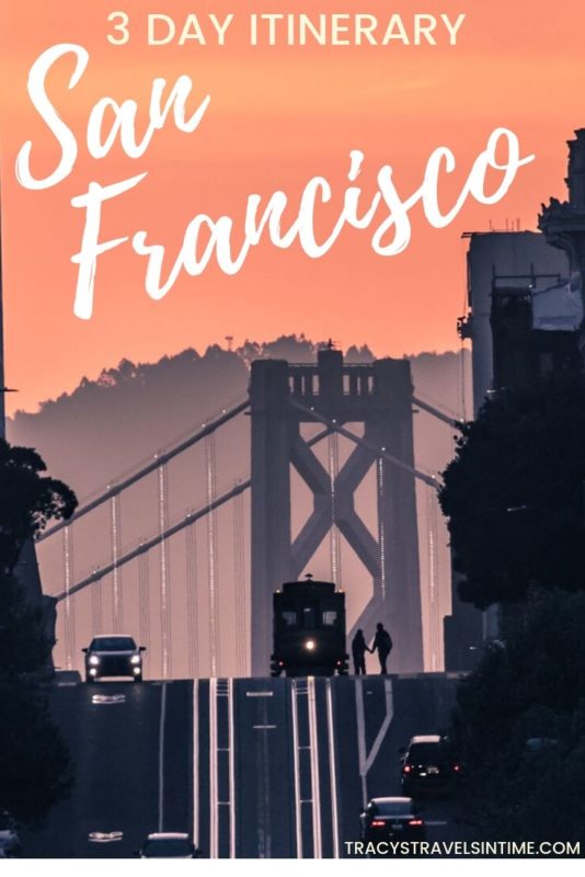SAN FRANCISCO ITINERARY FOR 3 DAYS