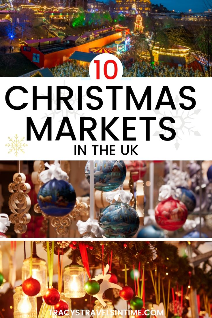 Top 10 Beautiful Christmas Markets in the UK | Tracy's Travels in Time