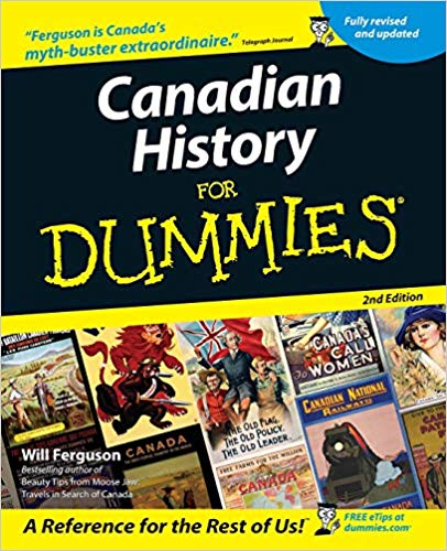 CANADIAN HISTORY FOR DUMMIES