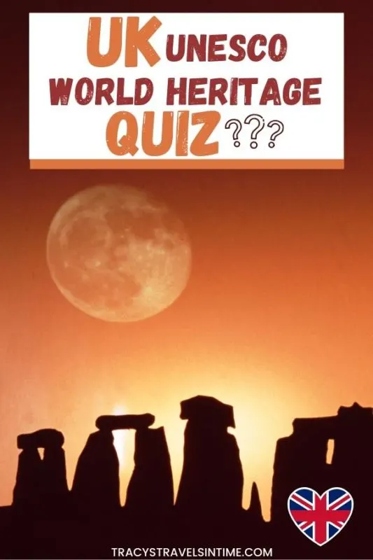 UK Unesco World Heritage Sites Quiz