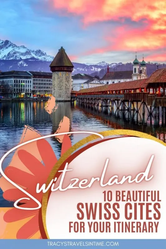 Best places in Switzerland 10 beautiful Swiss cities to visit